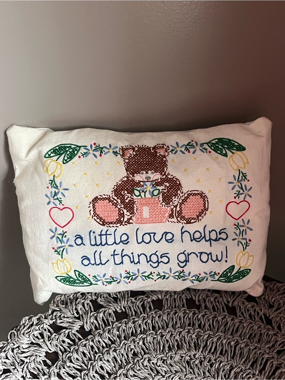 Vintage Embroidered Bear Pillow - "a little love helps all things grow" handmade